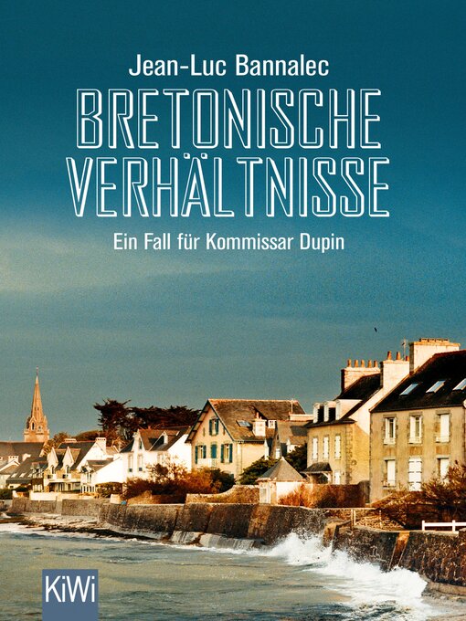 Title details for Bretonische Verhältnisse by Jean-Luc Bannalec - Wait list